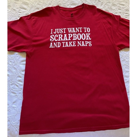 Vintage Scrapbooking I JUST WANT TO SCRAPBOOK ... Hanes T-shirt, XL Red 100% - Picture 1 of 5